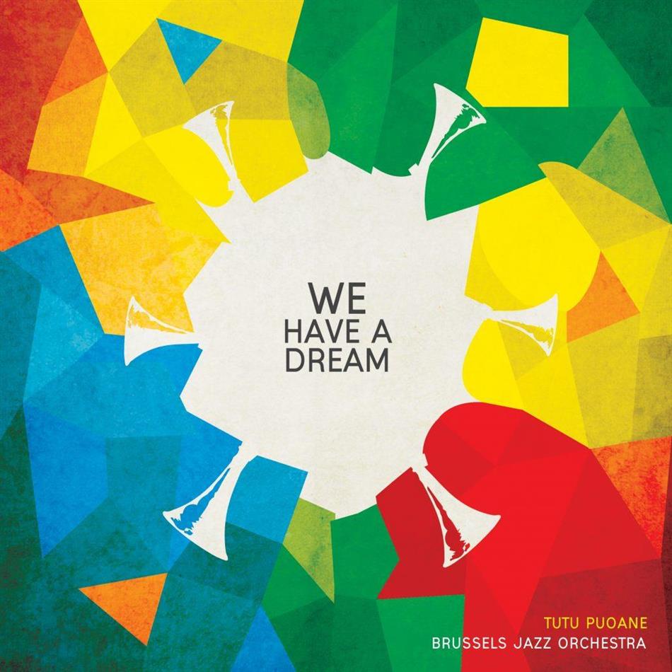 Brussels Jazz Orchestra - We Have A Dream