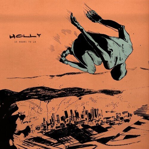 Holly - 15 Hours To La 12" Maxi