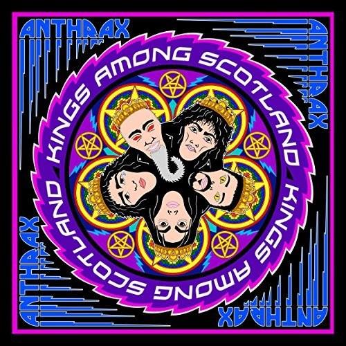 Anthrax - Kings Among Scotland