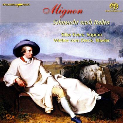 V, C, Silke Evers & Wiebke tom Dieck - Mignon - Sehnsucht Nach Italien (Hybrid SACD)