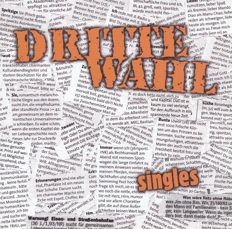 Dritte Wahl - Singles