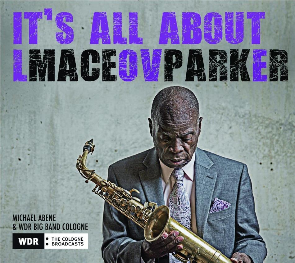 Maceo Parker - It's All About Love