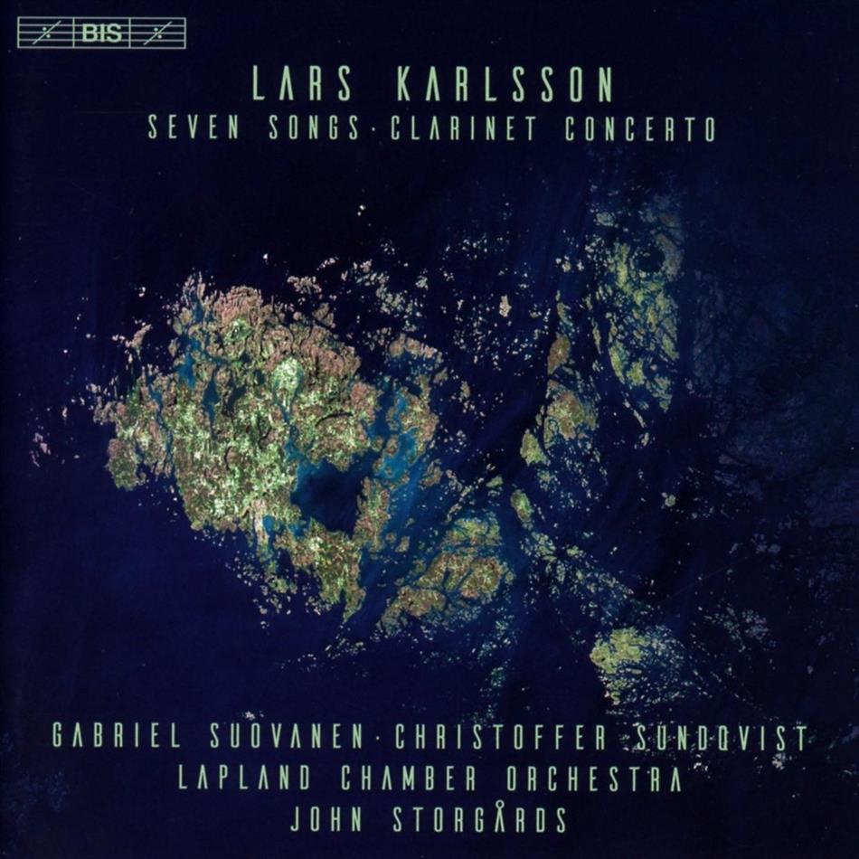 Gabriel Suovanen, Christoffer Sundqvist, Lars Karlsson, John Storgards & Lapland Chamber Orchestra - Seven Songs / Clarinet Concerto Hybrid SACD