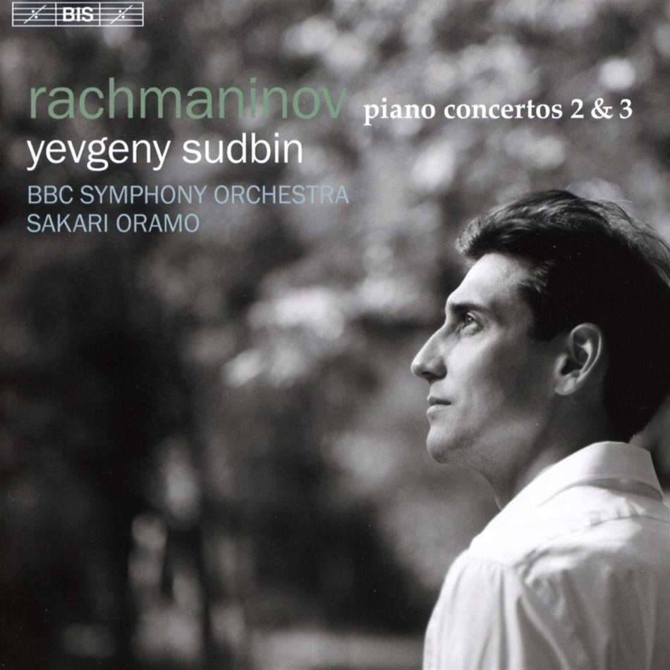 Sergej Rachmaninoff (1873-1943), Sakari Oramo, Yevgeny Sudbin & BBC Symphony Orchestra - Piano Concertos Nos 2 & 3 Hybrid SACD