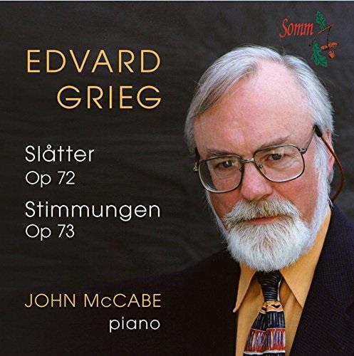 John McCabe & Edvard Grieg (1843-1907) - Slatter, op.72 & Stimmungen op. 73