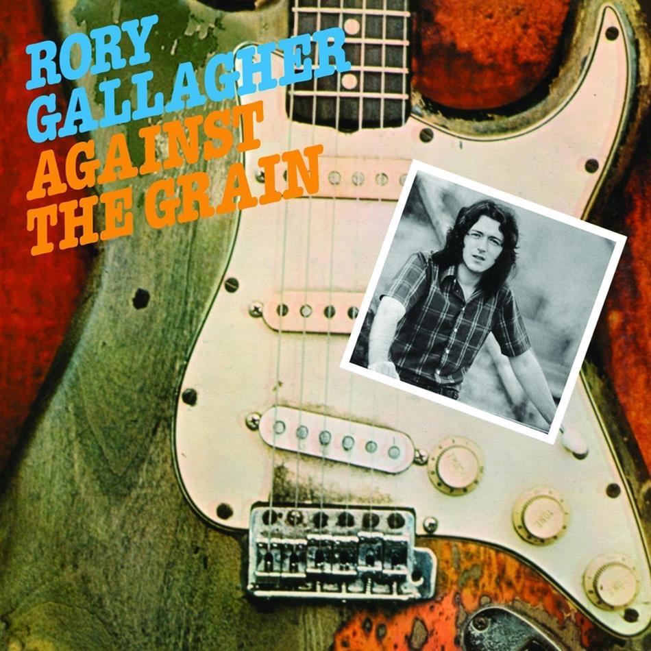 Rory Gallagher - Against The Grain 2018 Reissue