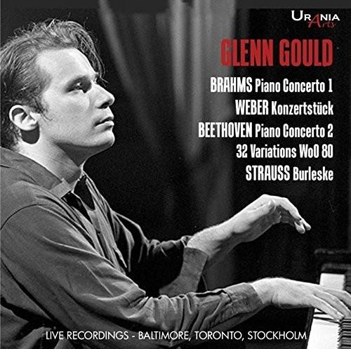 Johannes Brahms (1833-1897), Carl Maria von Weber (1786-1826), Ludwig van Beethoven (1770-1827), Richard Strauss (1864-1949) & Glenn Gould (1932-1982) - Piano Concerto