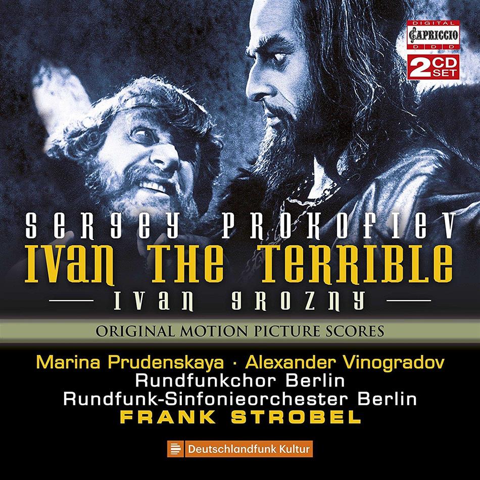 Marina Prudenskaya, Alexander Vinogradov, Serge Prokofieff (1891-1953), Frank Strobel & Rundfunk Sinfonieorchester Leipzig - Ivan The Terrible - Ivan Der Schreckliche 2 CD