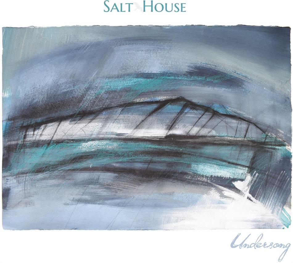 Salt House - Undersong