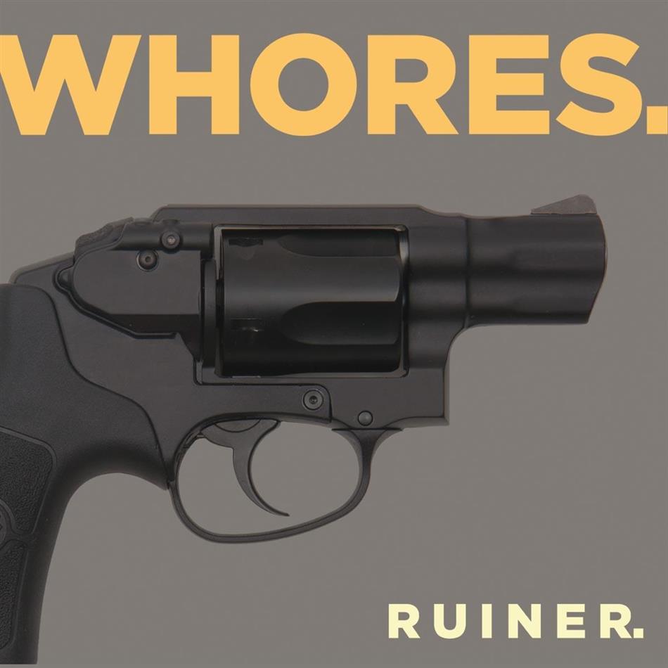 Whores - Ruiner LP + Digital Copy