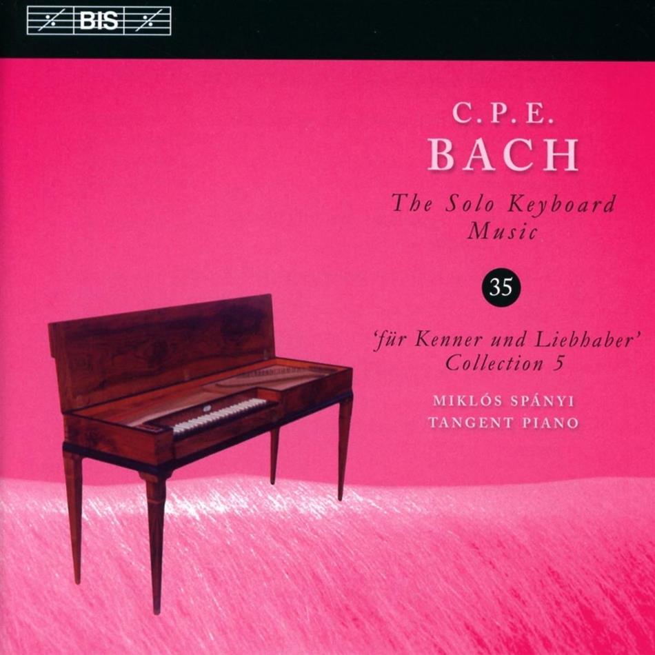 Miklos Spanyi & Carl Philipp Emanuel Bach (1714-1788) - Solo Keyboard Sonatas, Vol. 35 - Für Kenner Und Liebhaber Collection 5 - Tangent Piano