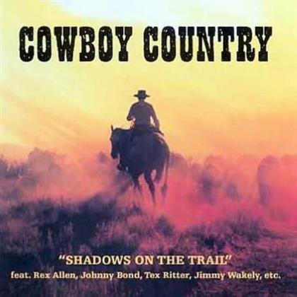 Cowboy Country - Shadows On The Trail