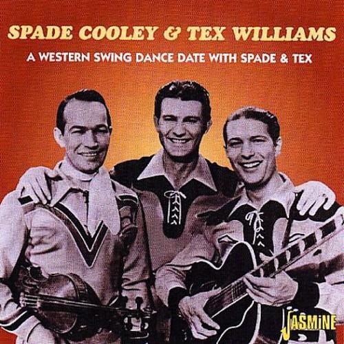 Spade Cooley & Tex Williams - A Western Swing Dance Date With Spade & Tex