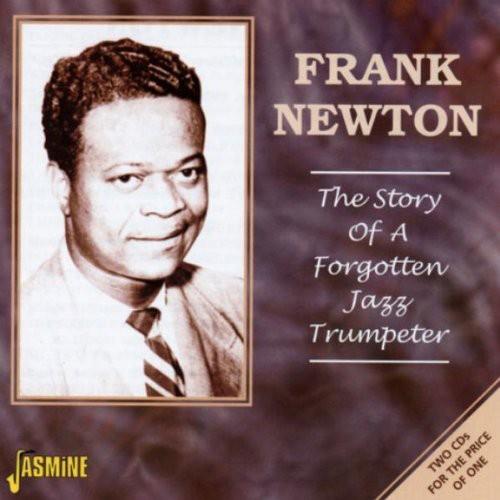 Frank Newton - Story Of A Forgotten Jazz Trumpeter