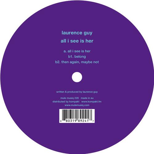 Laurence Guy - All I See Is Her 12" Maxi