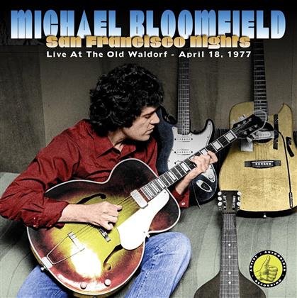 Mike Bloomfield - San Francisco Nights