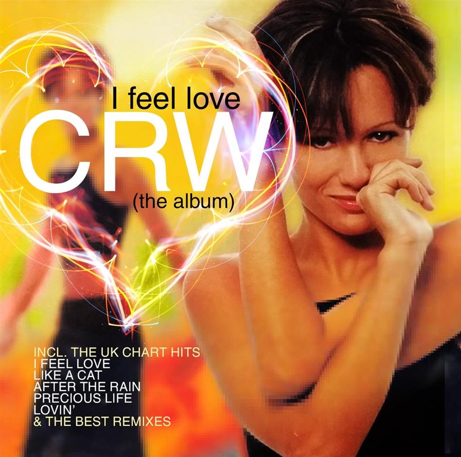 Crw - I Feel Love (The Album)