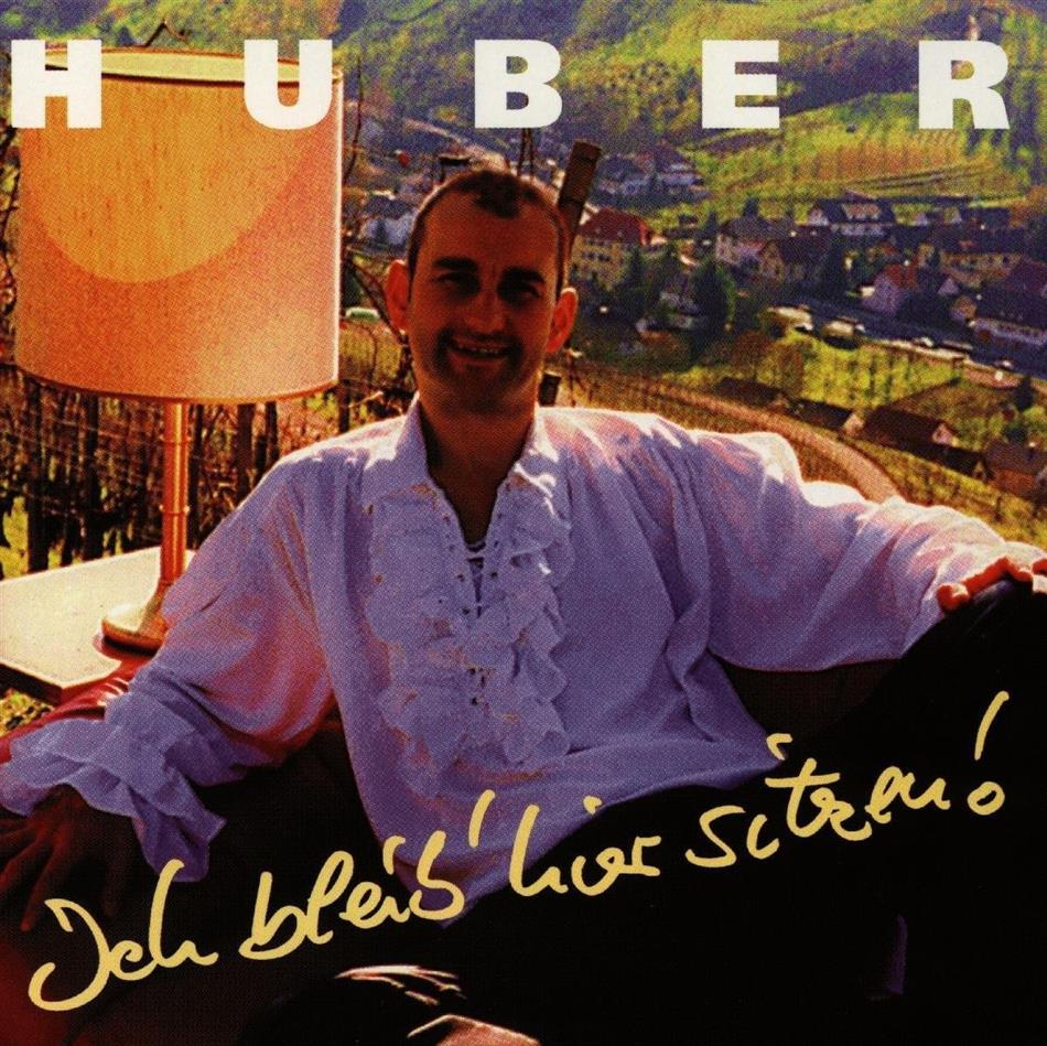 Thomas Huber - Ich Bleib' Hier Sitzen