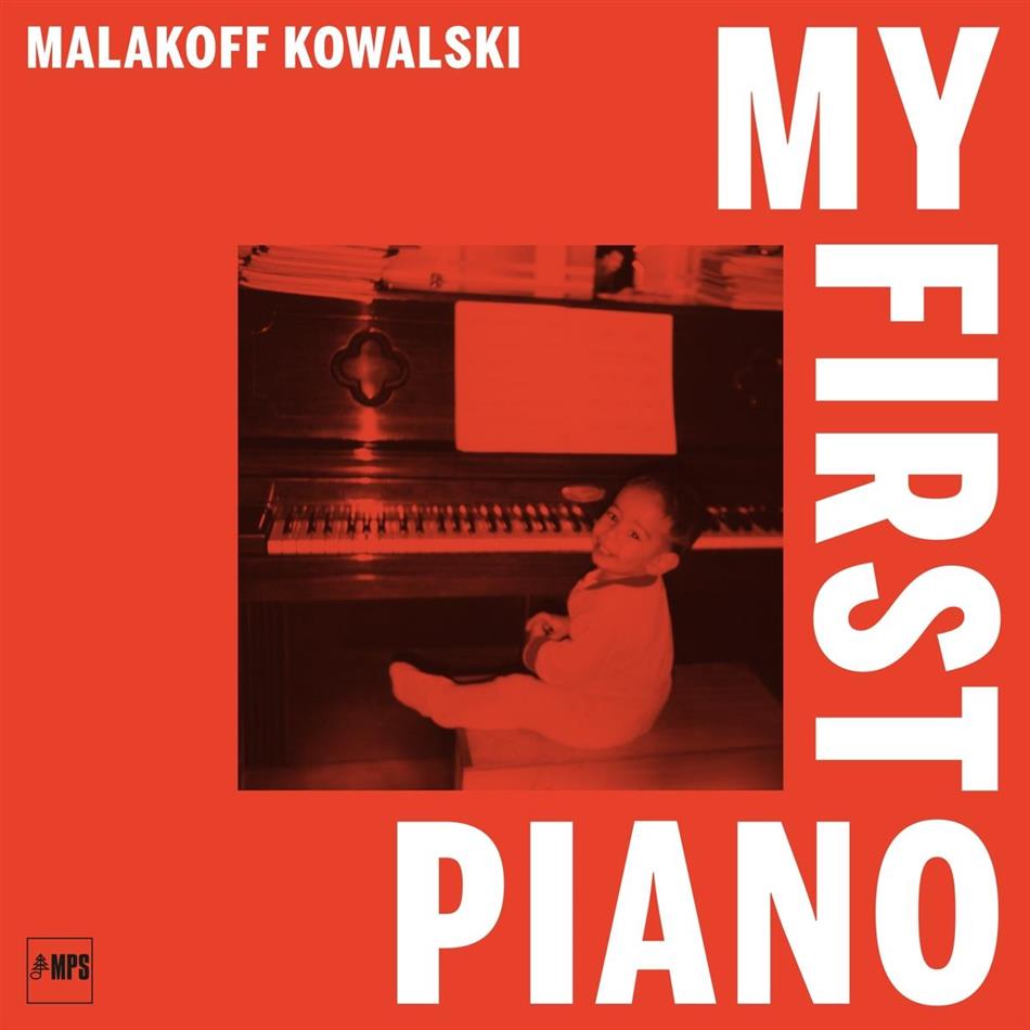 Malakoff Kowalski - My First Piano LP