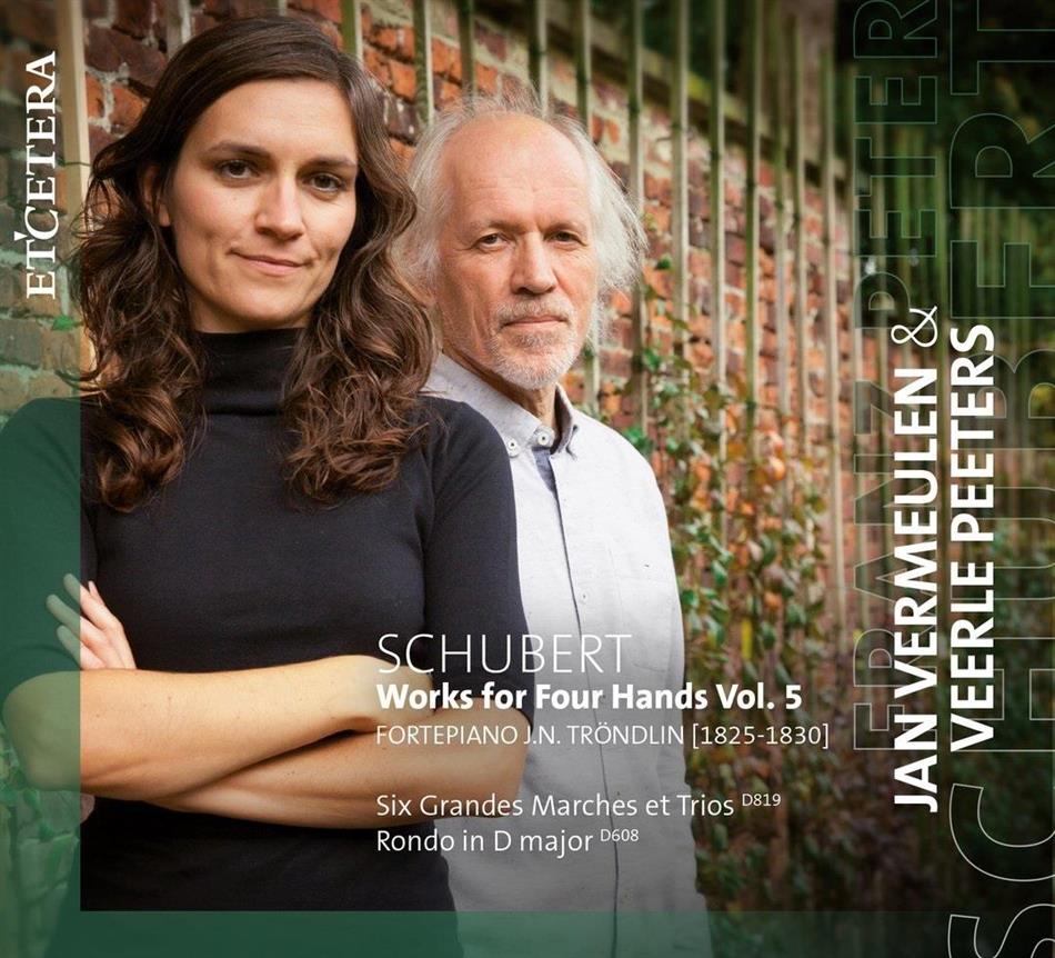 Jan Vermeulen, Veerle Peeters & Franz Schubert (1797-1828) - Werke Für Klavier Zu Vier Händen Vol. 5