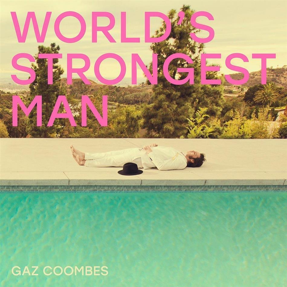 Gaz Coombes (Supergrass) - World's Strongest Man