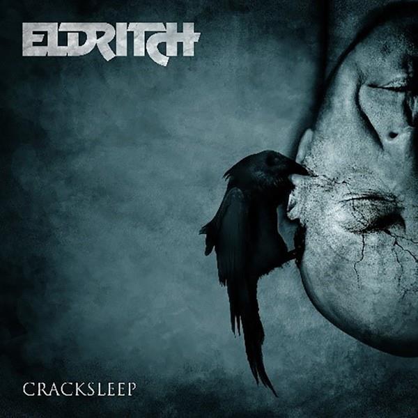 Eldritch - Cracksleep Digipack