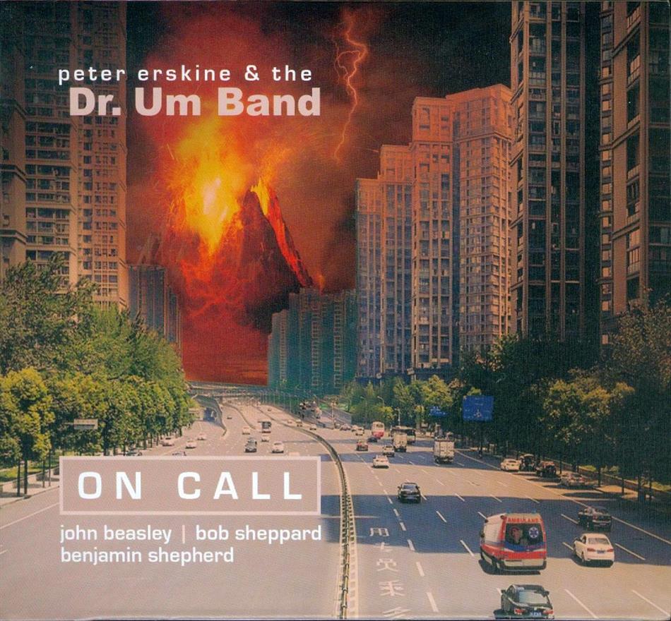 Peter Erskine & Dr. Um Band - On Call 2 CD