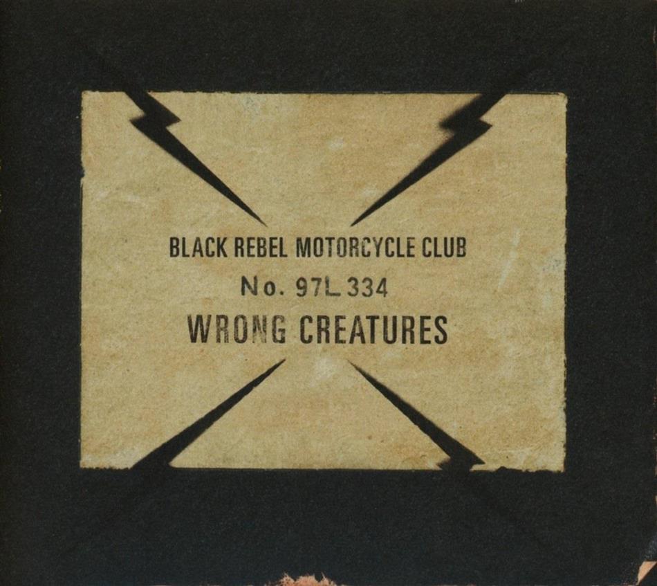 Black Rebel Motorcycle Club - Wrong Creatures 2nd Edition
