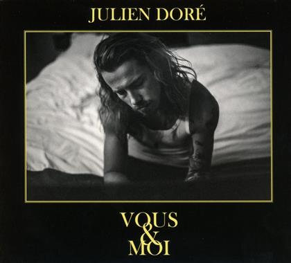 Julien Dor&eacute; - Vous & Moi