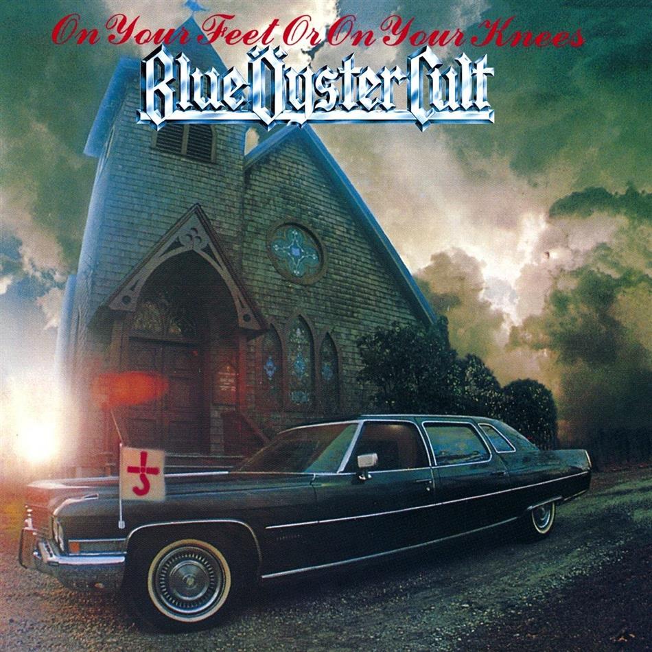 Blue Öyster Cult - On Your Feet Or On Your Knees Music On CD