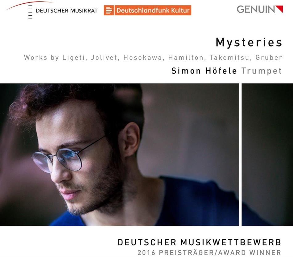 Simon Höfele - Mysteries - Werke Für Trompete Von Ligeti, Jolivet, Hosokowa u.A.