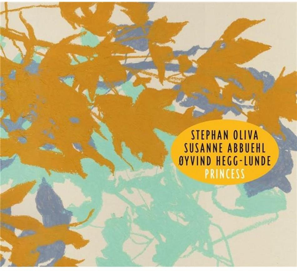Stéphan Oliva, Susanne Abbuehl & Oyvind Hegg-Lunde - Princess 2018 Reissue