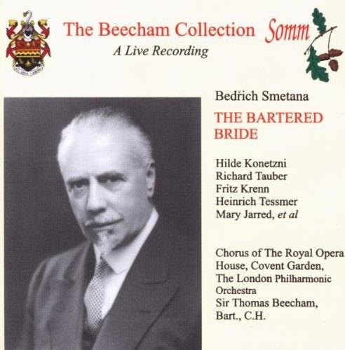 Friedrich Smetana (1824-1884), Sir Thomas Beecham & The London Philharmonic Orchestra - The Bartered Bride - In Deutscher Sprache 2 CD
