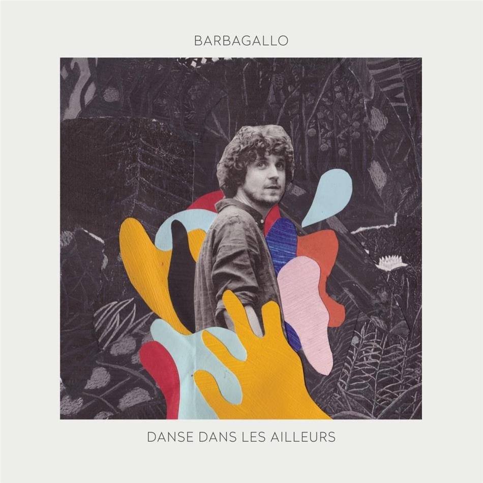 Barbagallo - Danse Dans Les Ailleurs LP
