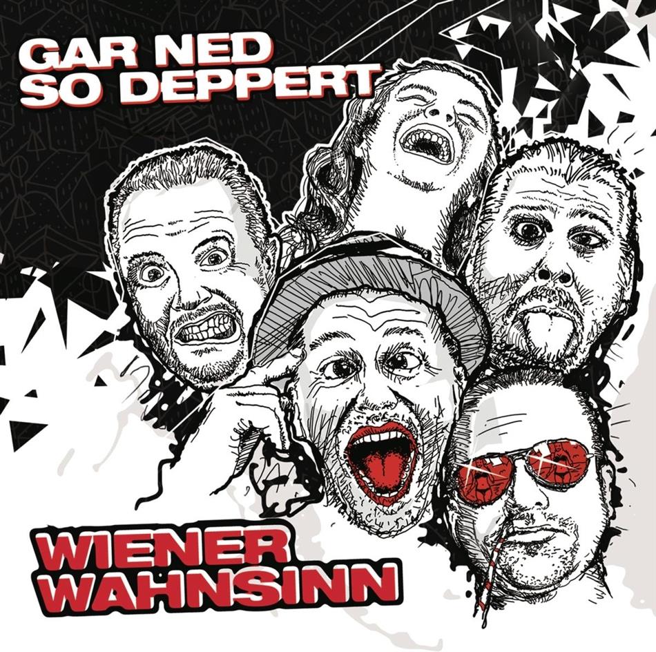 Wiener Wahnsinn - Gar Ned So Deppert