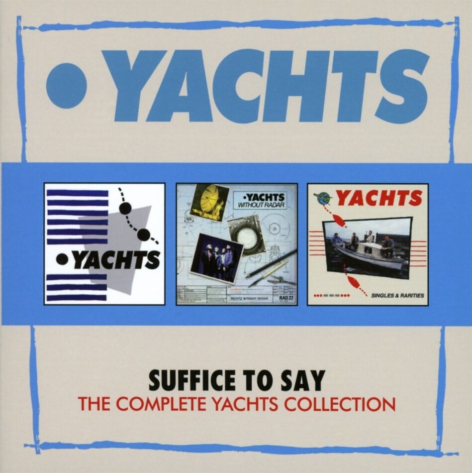 Yachts - Suffice To Say - Complete Yachts Collection 3 CDs