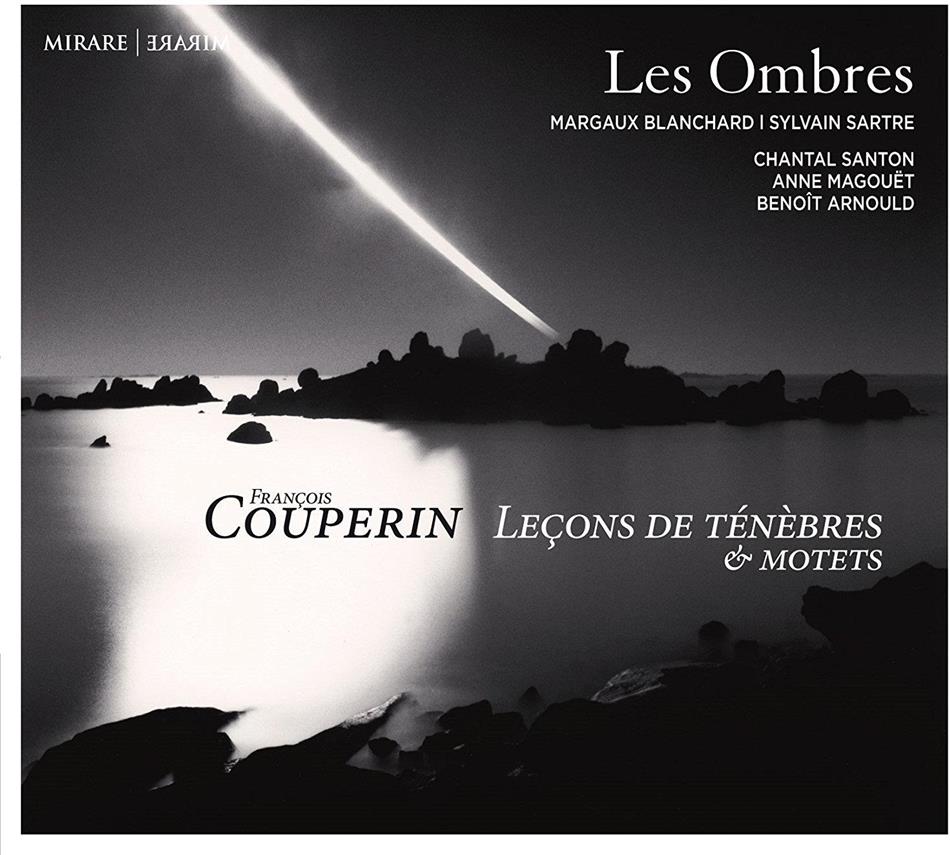 Les Ombres, Margaux Blanchard, Sylvain Sartre, Chantal Sant, Anne Magouet, … - Lecons De Tenebres