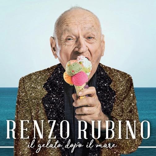Renzo Rubino - Il Gelato Dopo Il Mare Sanremo