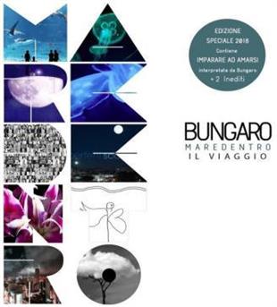 Bungaro - Maredentro Il Viaggio Sanremo