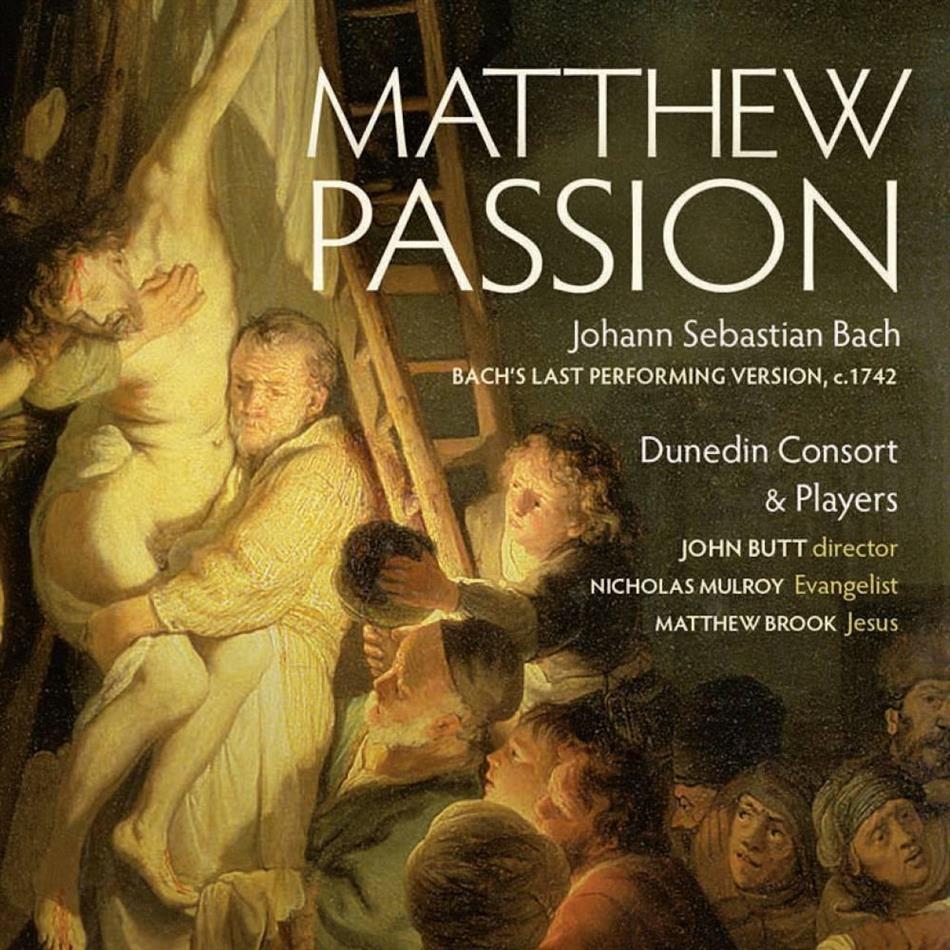 Johann Sebastian Bach (1685-1750), John Butt, Matthew Brook & Dunedin Consort & Players - Matthaeus-Passion - Bach's Last Performing Version c.1742 3 CDs
