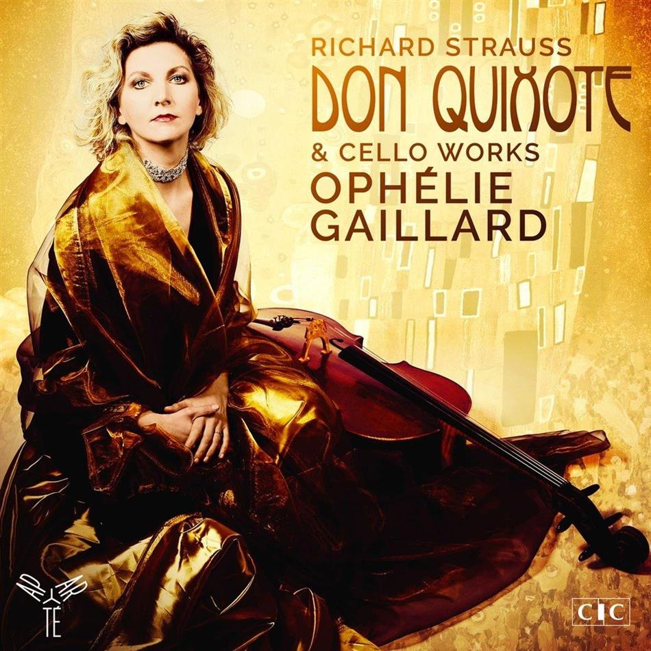 Ophelie Gaillard & Richard Strauss (1864-1949) - Don Quixotte