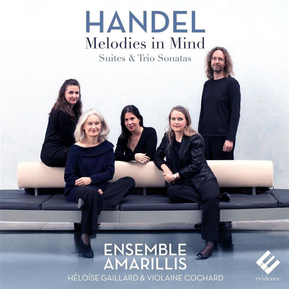Héloise Gaillard & Georg Friedrich Händel (1685-1759) - Melodies In Mind