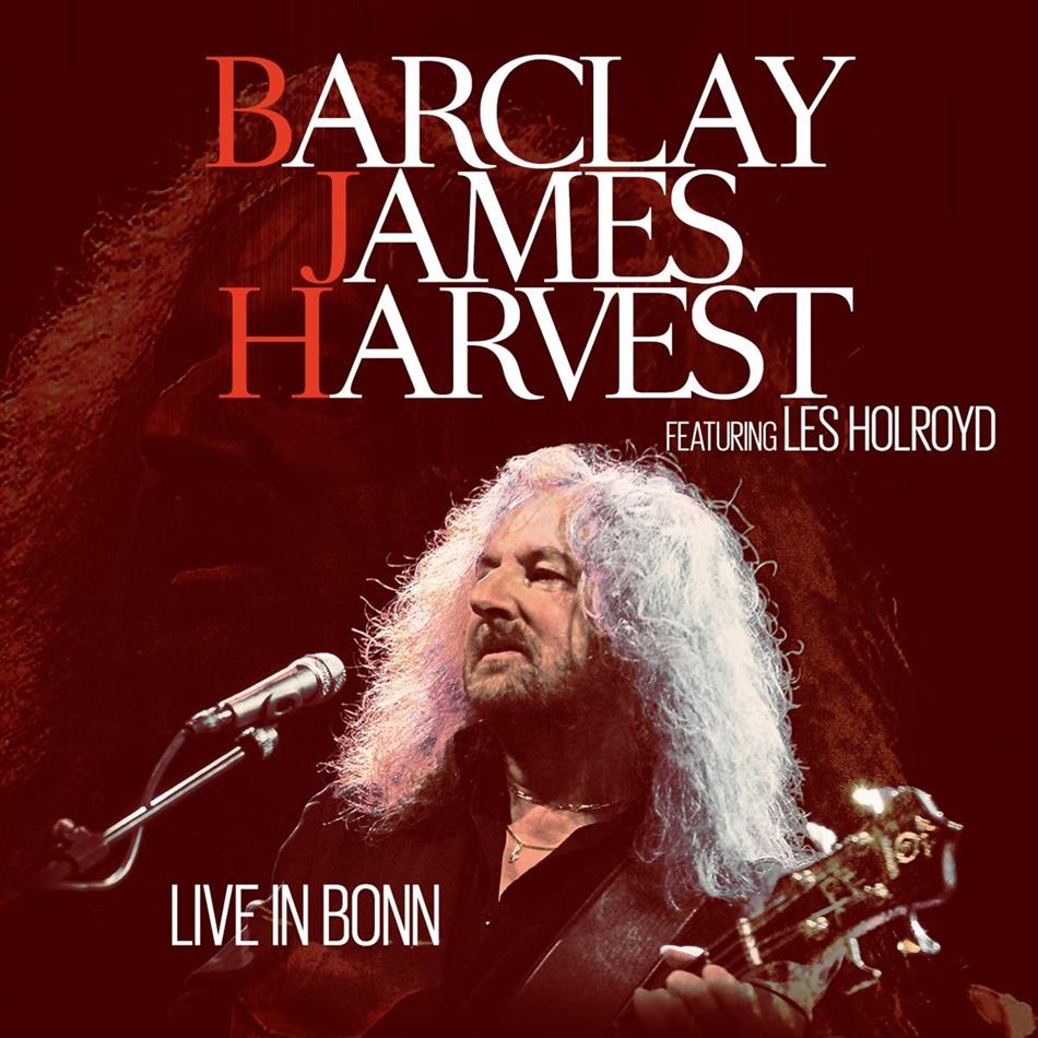 Barclay James Harvest Feat. Les Holroyd - Live in Bonn