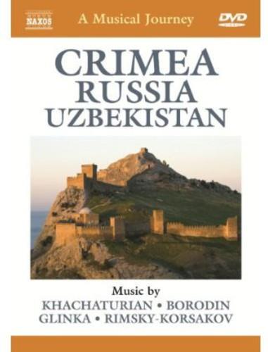 A Musical Journey - Crimea, Russia & Uzbekistan Naxos
