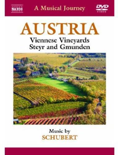 A Musical Journey - Austria - Viennese Vineyards, Steyr and Gmunden Naxos