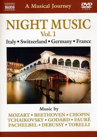 A Musical Journey - Night Music Vol. 1 - Italy / Switzerland / Germany / France Naxos