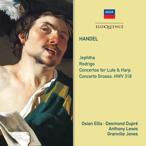 Granville Jones, Anthony Lewis, Desmond Dupré, Georg Friedrich Händel (1685-1759) & Osian Ellis - Jephtha / Conciertos For Lute And Harp, Concerto Grosso HWV 318 Australian Eloquence