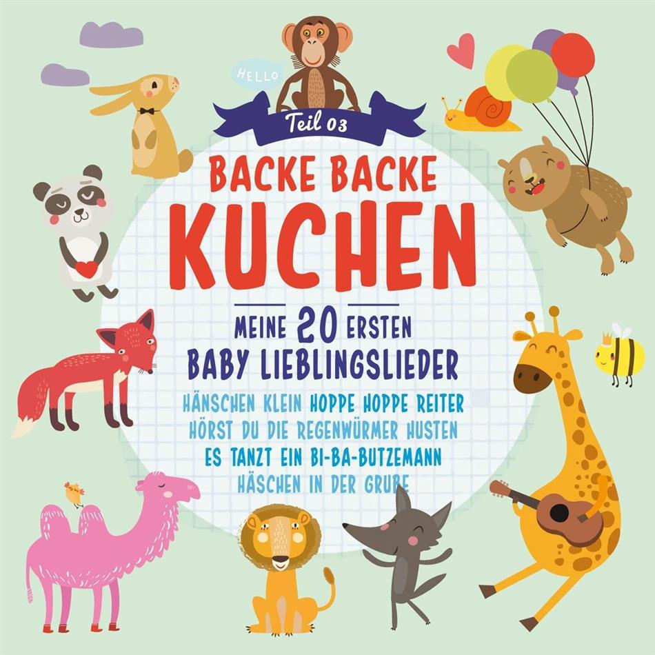 Backe Backe Kuchen Vol. 3 - Meine 20 Ersten Baby Lieder