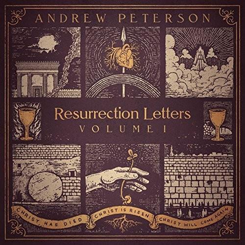 Andrew Peterson - Resurrection Letters 1 Deluxe Edition