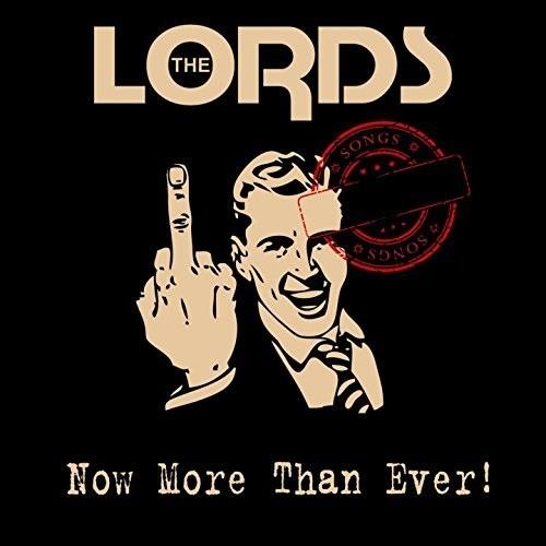 The Lords - Now More Than Ever 2018 Reissue